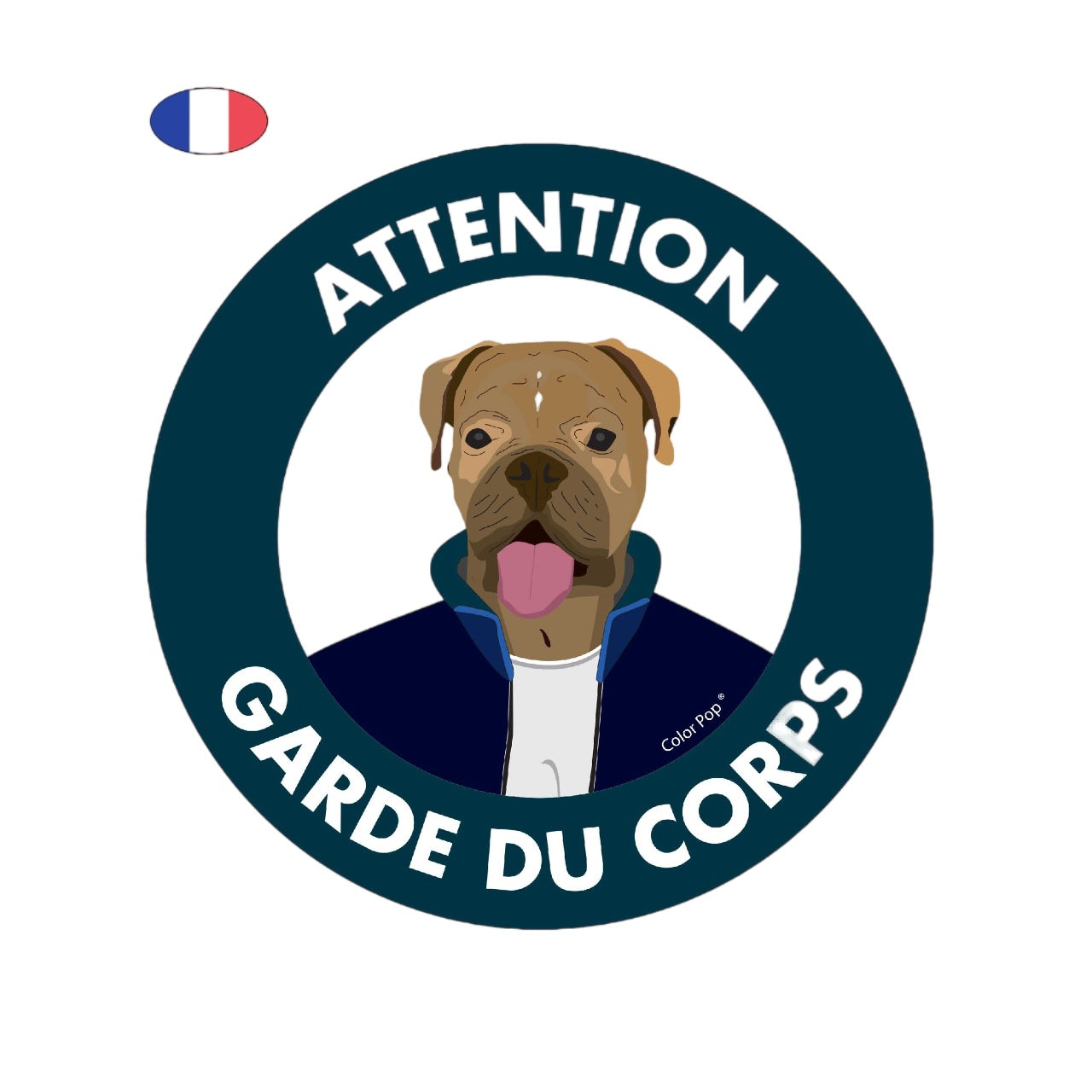 Disque de signalisation “Attention garde du corps” – panneau humoristique de sécurité – résistant aux UV et intempéries – fabriqué en France - CANOCEA -